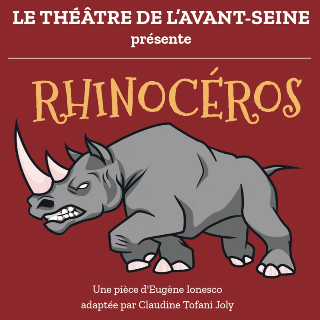 Rhinocéros par le Théâtre de l'Avant Scène, les 18, 20 et 21 mars à 19h45 dans le théâtre du Centre Paris Anim' Beaujon ( Paris 8e )