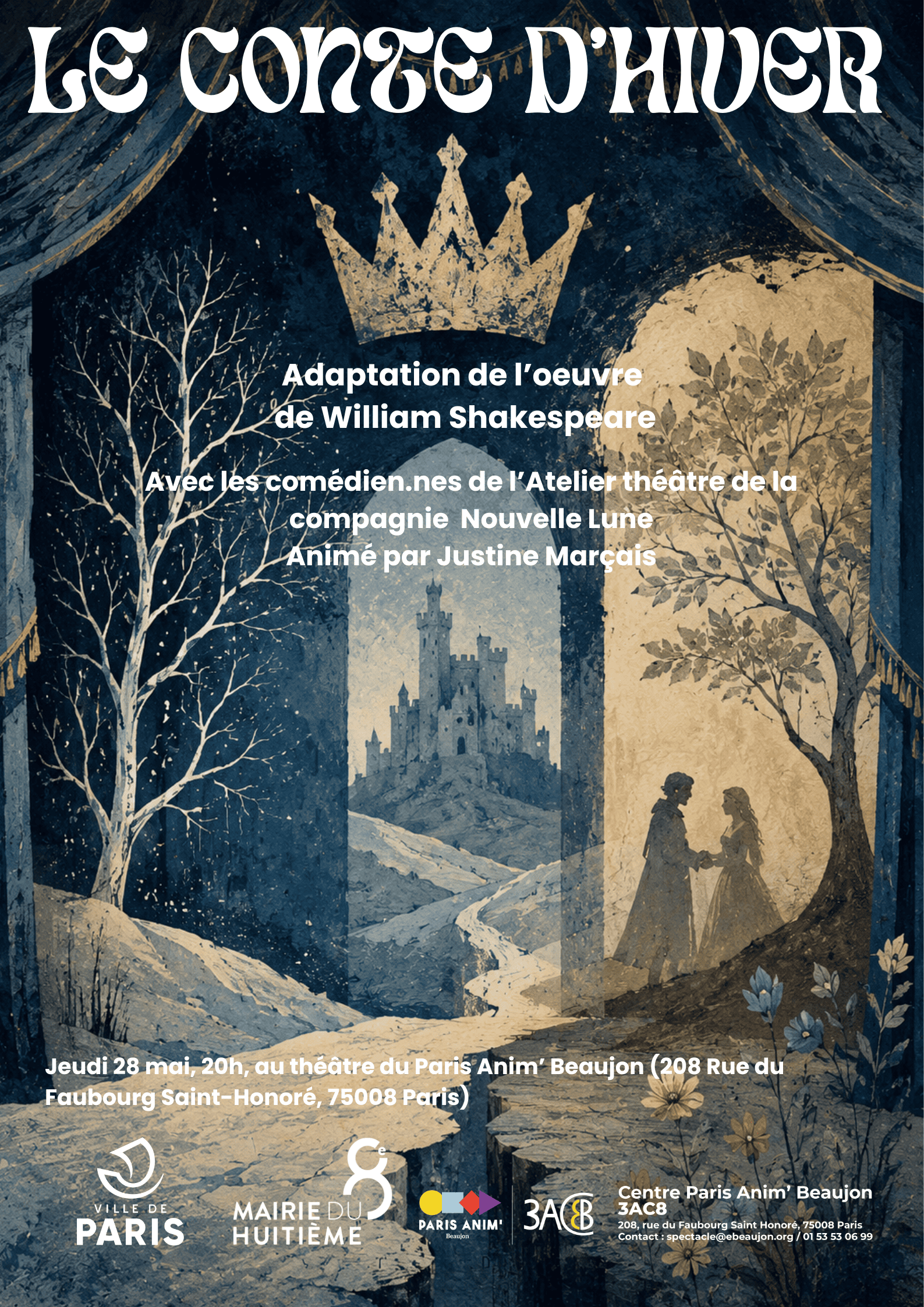LE CONTE D'HIVER, par l'atelier théâtre de la compagnie Nouvelle Lune, le Jeudi 28 juin à 20h au Centre Paris Anim' Beaujon 3AC8 (Paris 8e)